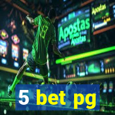 5 bet pg